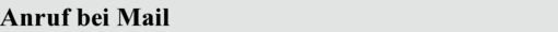 Anruf bei Mail